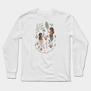 Let’s root for each other Long Sleeve T-Shirt